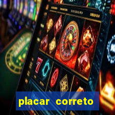 placar correto jogos de hoje